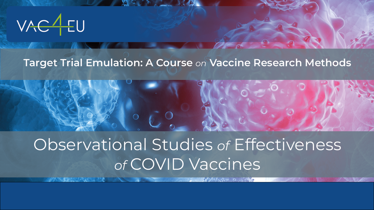 TTE in Observational Studies of Effectiveness of COVID Vaccines