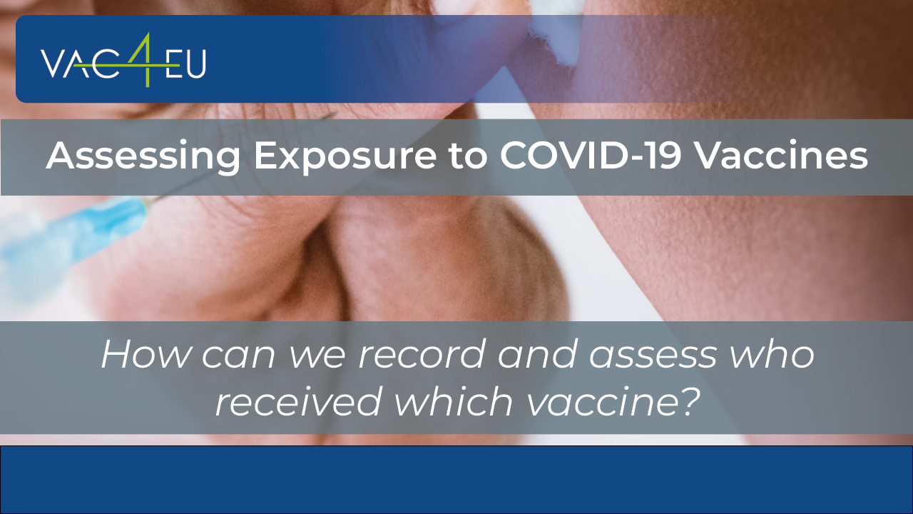 How to Assess Exposure to COVID-19 Vaccines