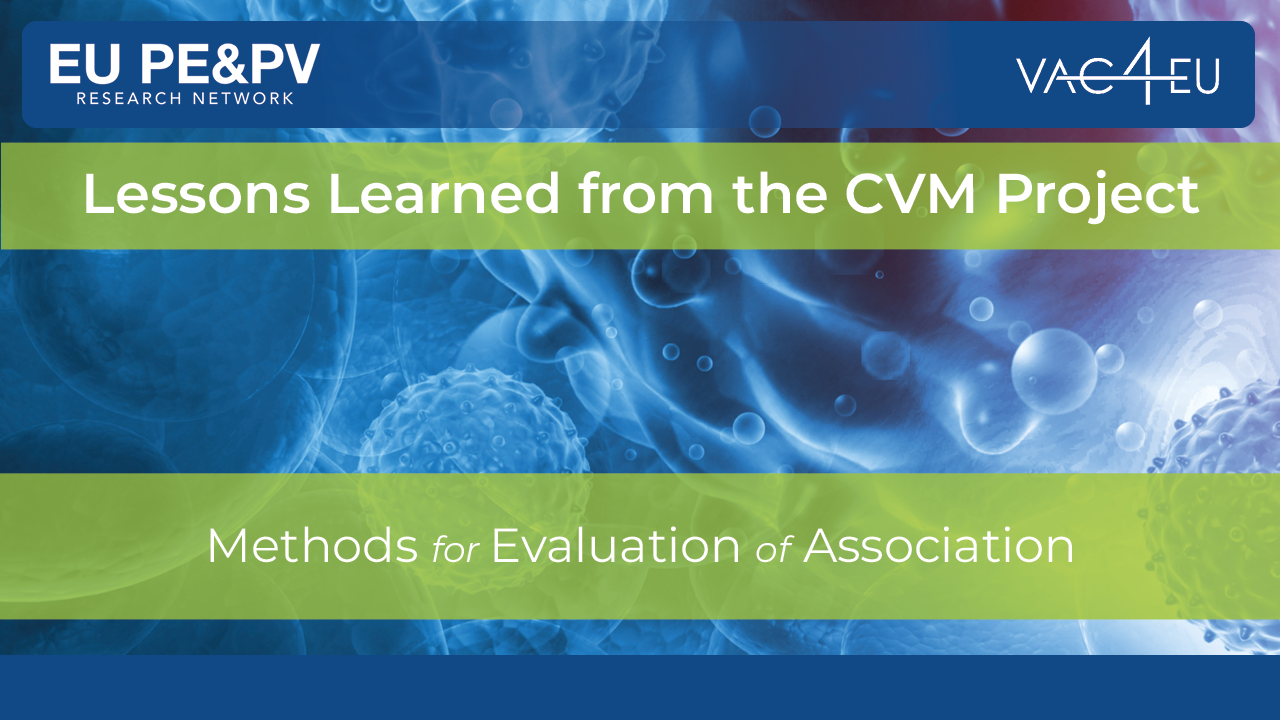 Lessons Learned from CVM: Methods for Evaluation of Association